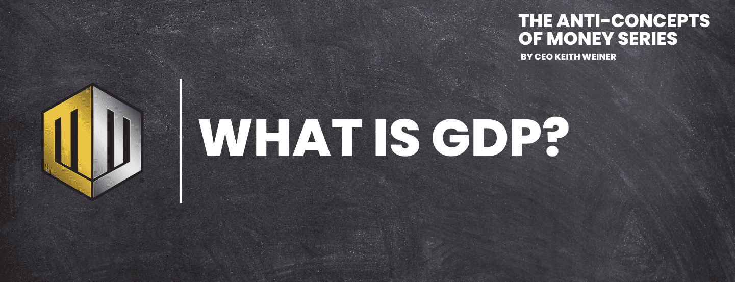 What is GDP?