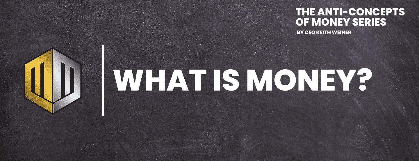 The Anti-Concept of Money Series